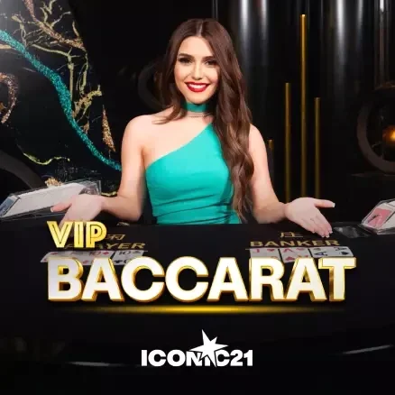 VIP Baccarat — ICONIC21