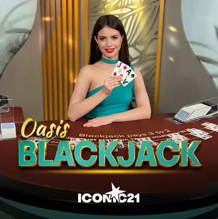 Oasis Blackjack — ICONIC21